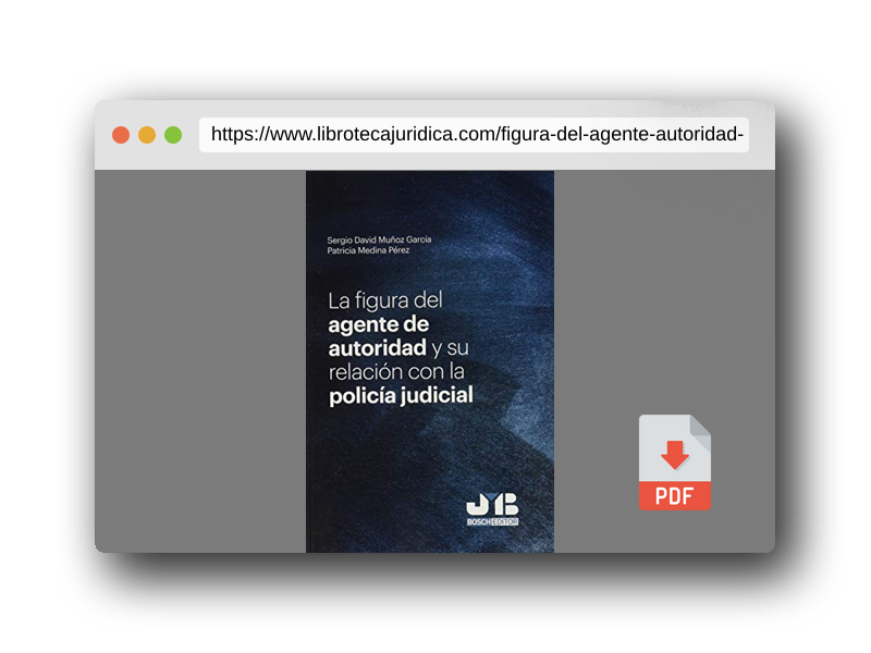 Vista previa del PDF del libro La figura del agente de autoridad y su relación con la policía judicial (BOSCH)