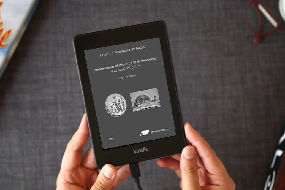 Lea en línea Fundamentos clásicos de la democracia y la administración (FONDO) como un eBook Kindle