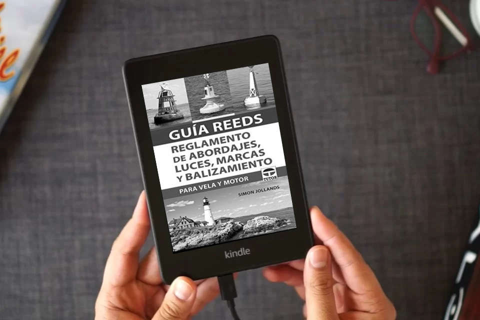 Lea en línea Guía REEDS reglamento de abordajes, luces, marcas y balizamiento: Para vela y motor (SIN COLECCION) como un eBook Kindle