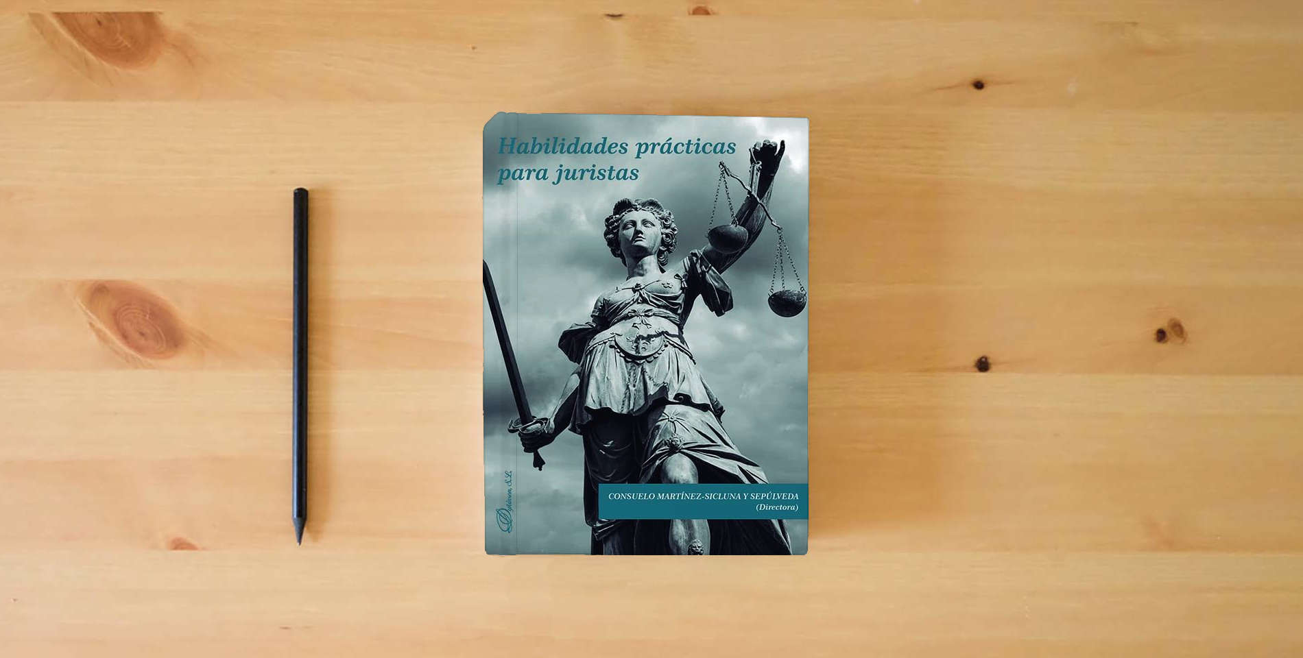 The book Habilidades prácticas para juristas (SIN COLECCION) is on the table