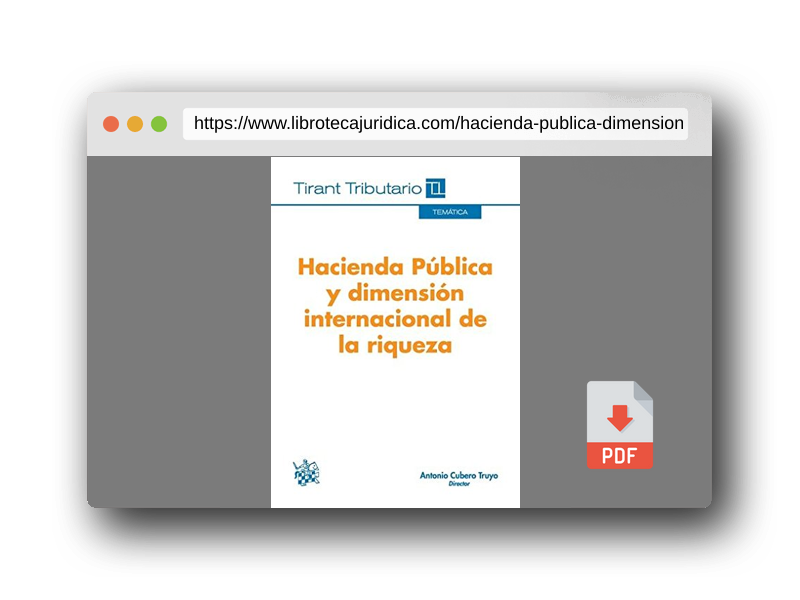 Vista previa del PDF del libro Hacienda Pública y Dimensión Internacional de la Riqueza (Temática Tirant Tributario)