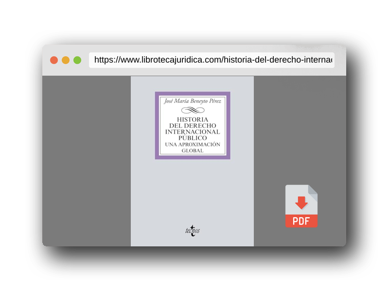 Vista previa del PDF del libro Historia del Derecho Internacional Público: Una aproximación global (Derecho - Biblioteca Universitaria de Editorial Tecnos)
