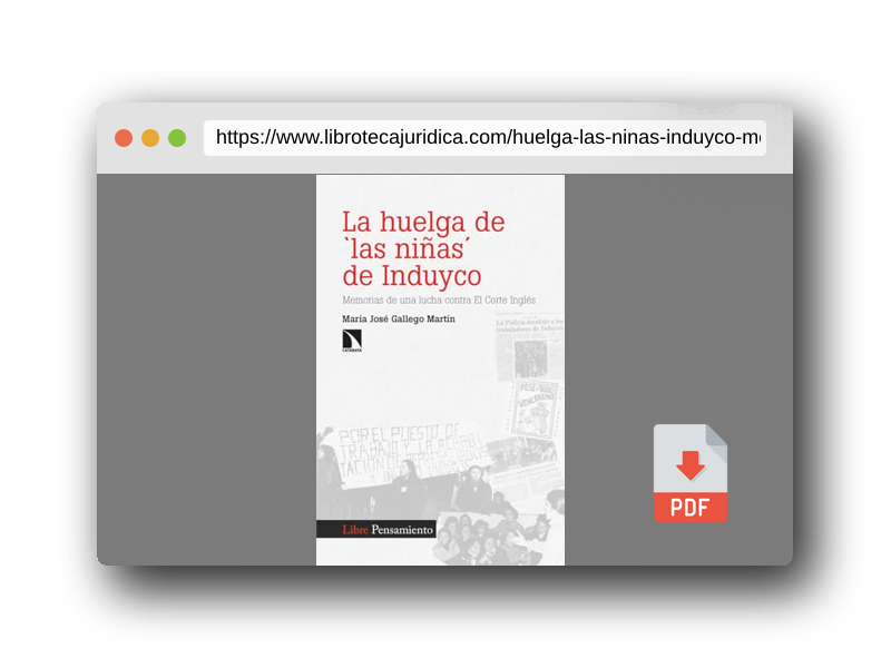 Vista previa del PDF del libro La huelga de 'las niñas' de Induyco: Memorias de una lucha contra El Corte Inglés: 430 (INVESTIGACION Y DEBATE)