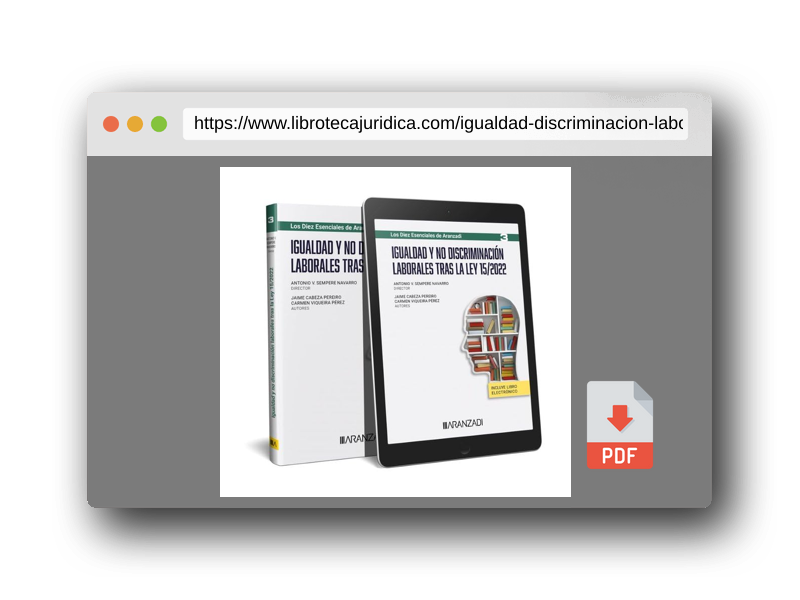Vista previa del PDF del libro Igualdad y no discriminación laborales tras la Ley 15/2022 (Especial)