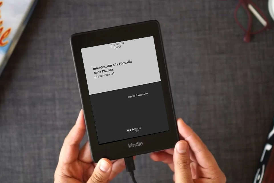 Lea en línea Introducción a la filosofía de la política: Breve manual (Prudentia iuris) como un eBook Kindle