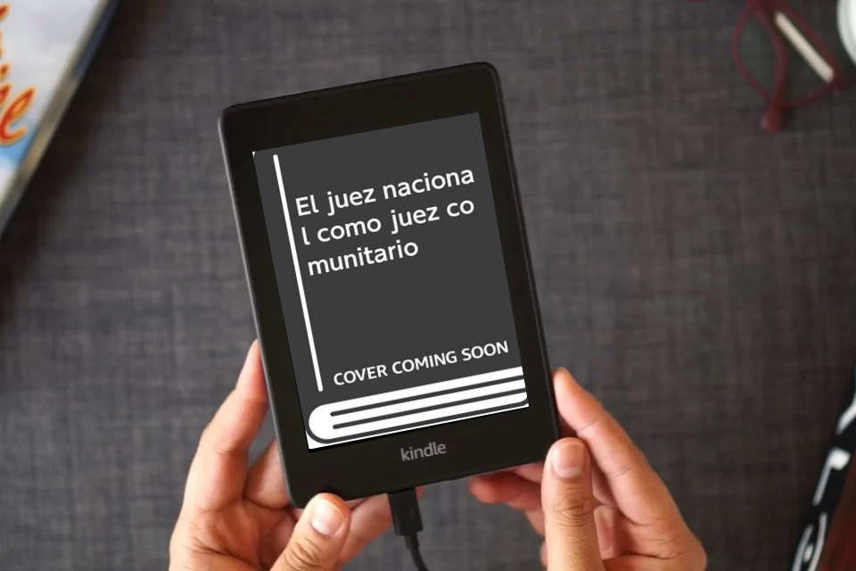 Lea en línea El juez nacional como juez comunitario como un eBook Kindle
