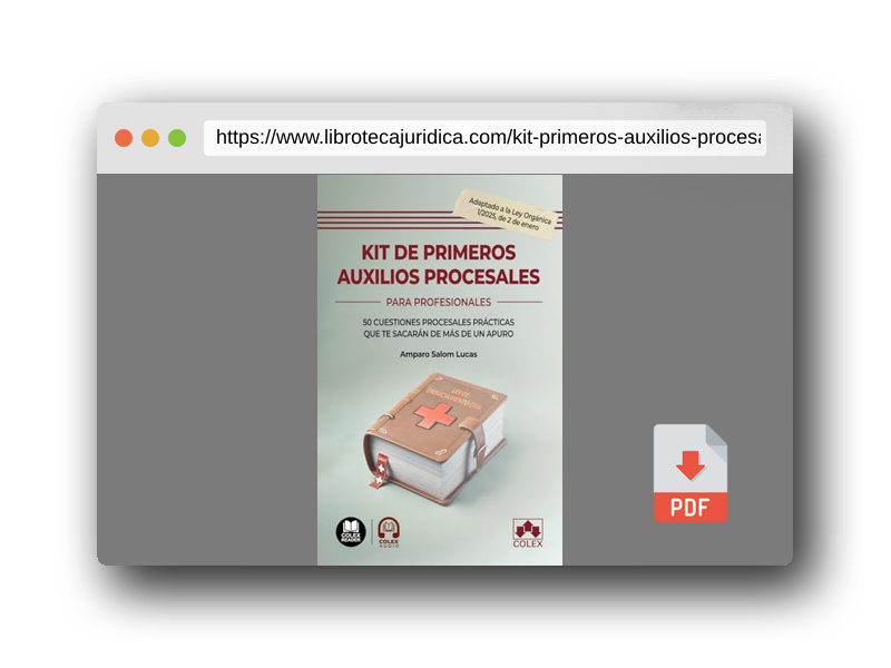 Vista previa del PDF del libro Kit de primeros auxilios procesales: 50 cuestiones procesales prácticas que te sacarán de más de un apuro (biblioteca juridica de bolsillo)