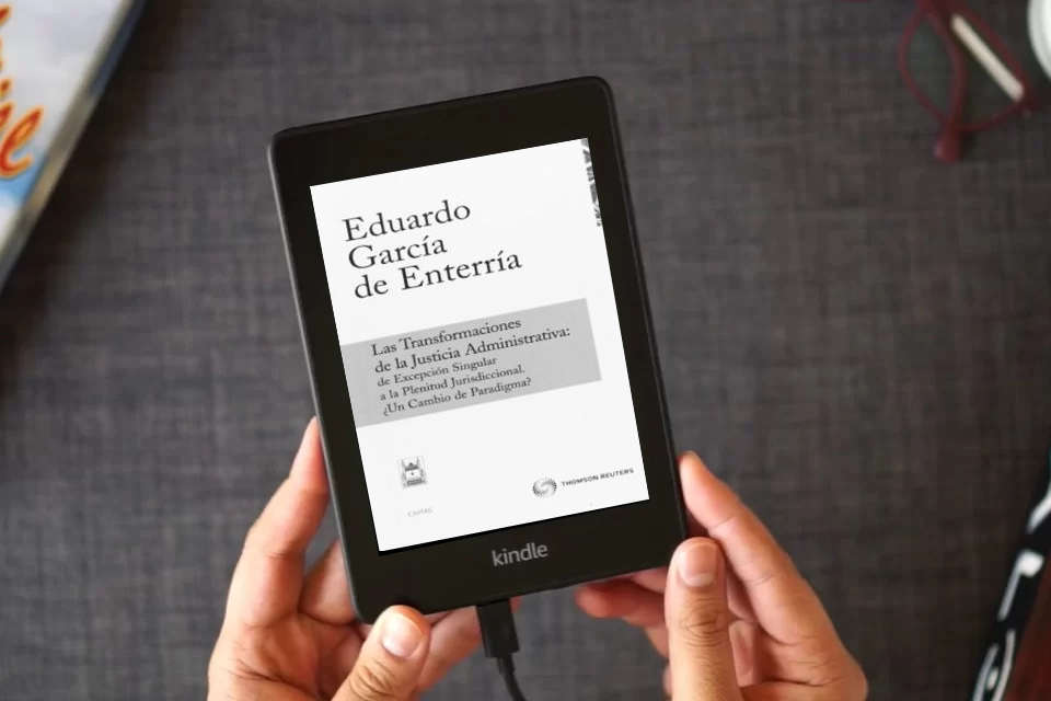 Lea en línea Las transformaciones de la justicia administrativa: de excepción singular a la plenitud jurisdiccional. ¿un cambio de paradigma? (Cuadernos) como un eBook Kindle