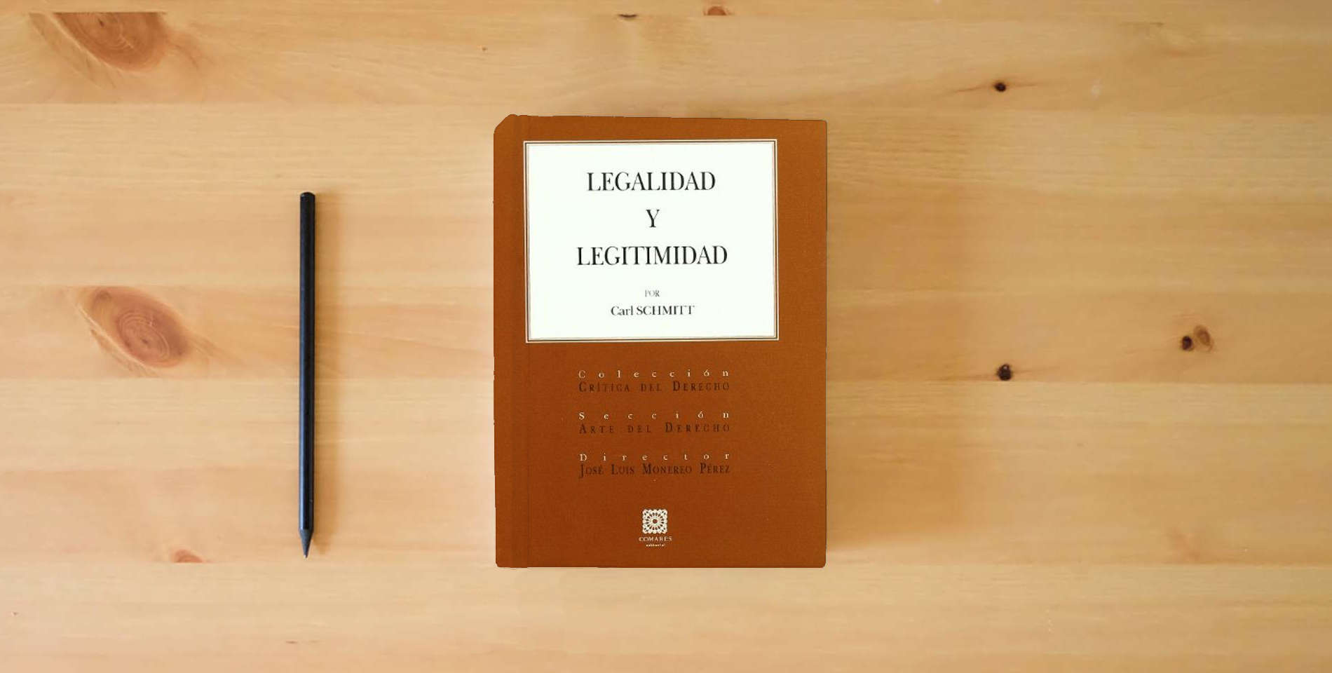 The book LEGALIDAD Y LEGITIMIDAD (SIN COLECCION) is on the table