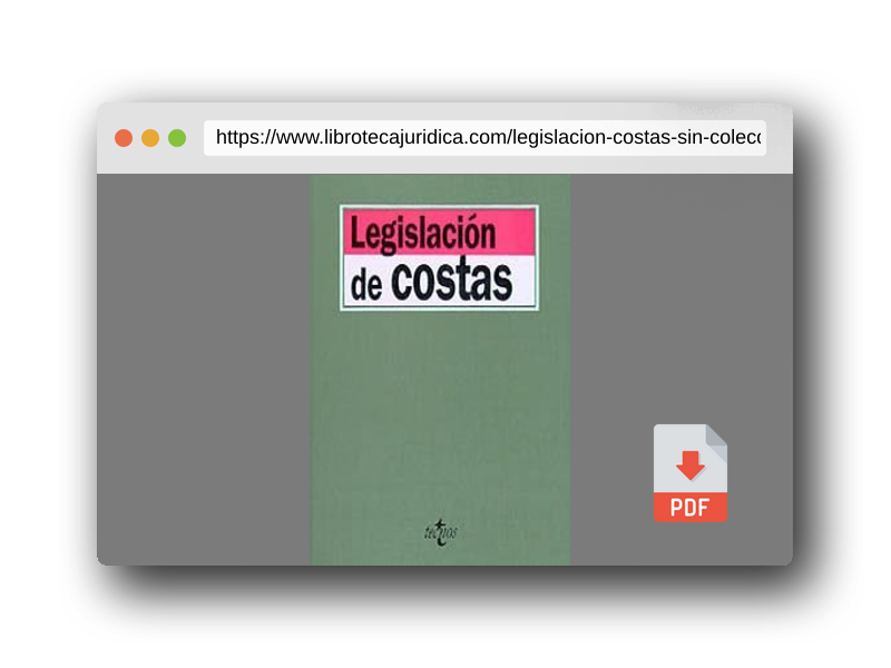 Vista previa del PDF del libro LEGISLACION DE COSTAS (SIN COLECCION)