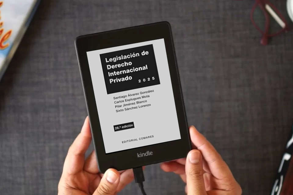 Lea en línea Legislación de derecho internacional privado (26 ed.) como un eBook Kindle