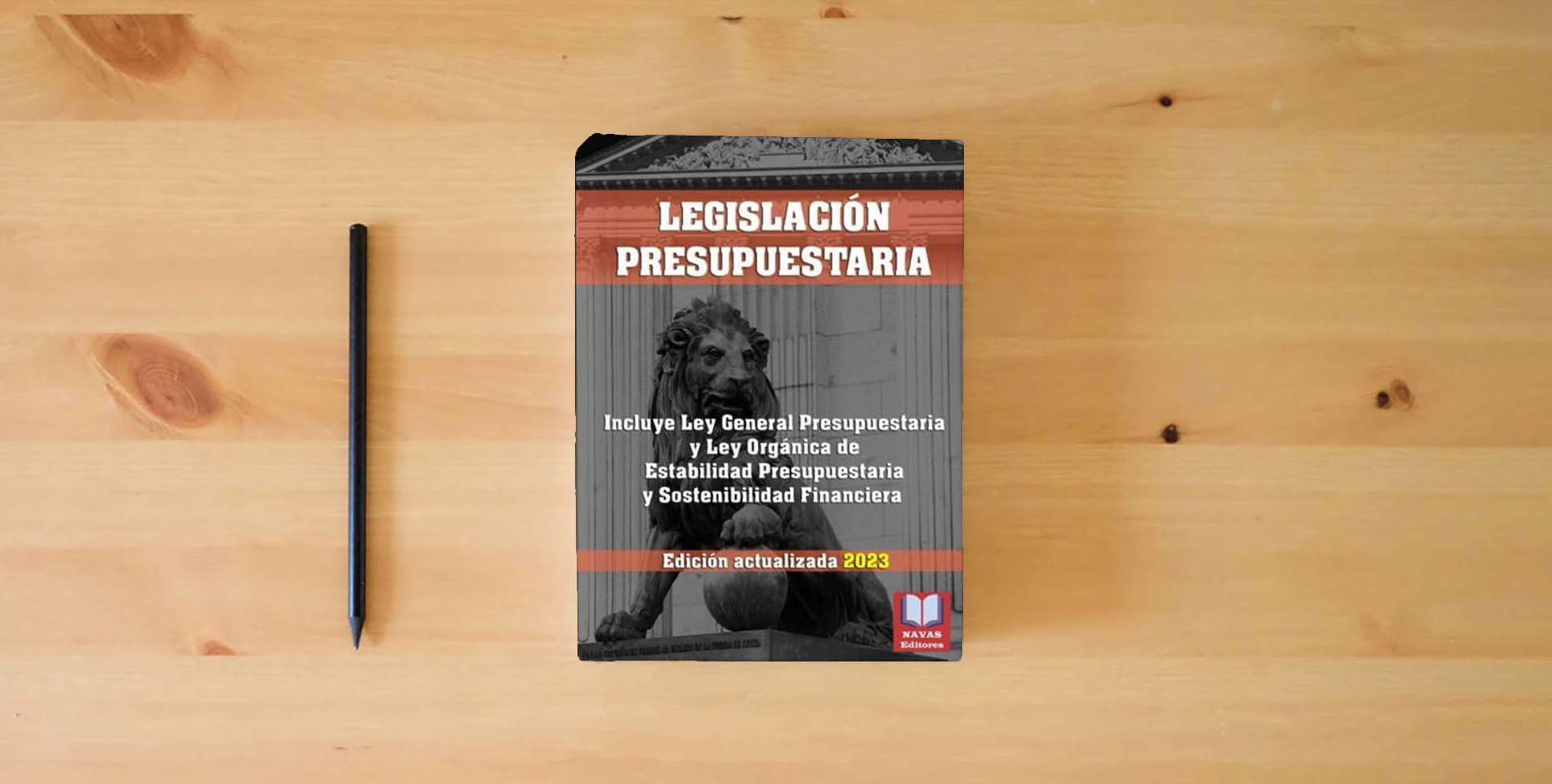 The book LEGISLACIÓN PRESUPUESTARIA. Edición actualizada.: Incluye Ley General Presupuestaria, y Ley Orgánica de Estabilidad Presupuestaria y Sostenibilidad Financiera. is on the table