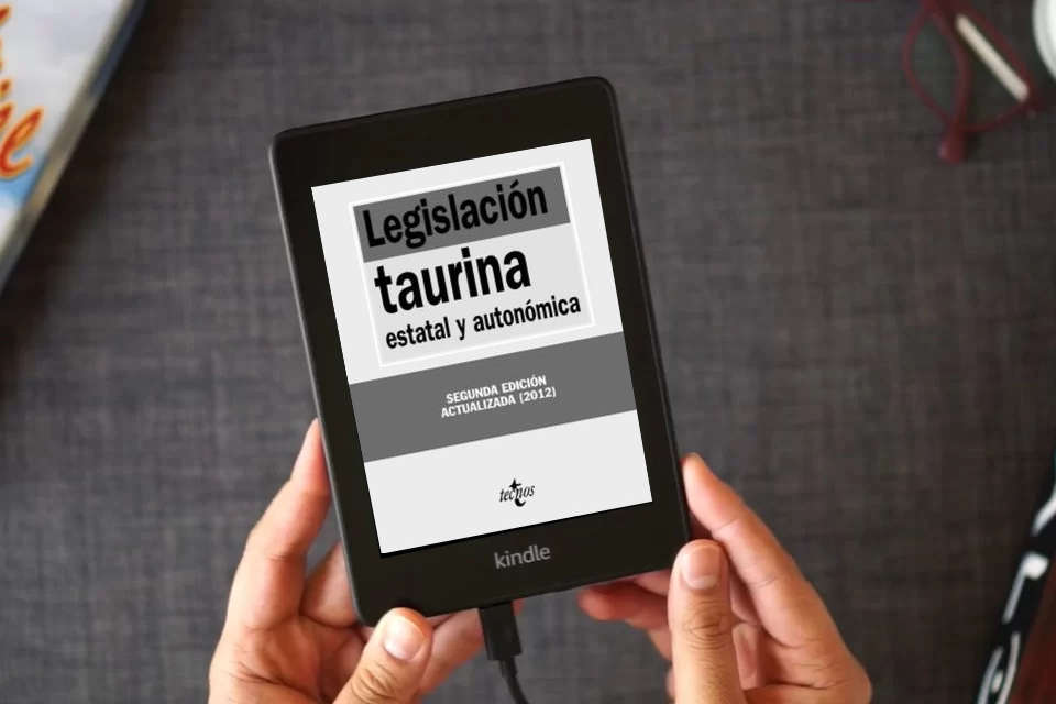 Lea en línea Legislación taurina: estatal y autonómica (Derecho - Biblioteca de Textos Legales) como un eBook Kindle