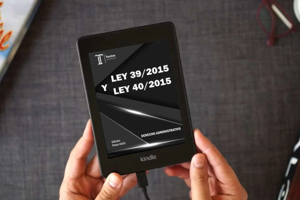 Lea en línea LEY 39/2015 Y LEY 40/2015. DERECHO ADMINISTRATIVO. Textos LEGALES.: Ley 39/2015 del procedimiento administrativo común de las administraciones ... de Régimen Jurídico del Sector Público. como un eBook Kindle