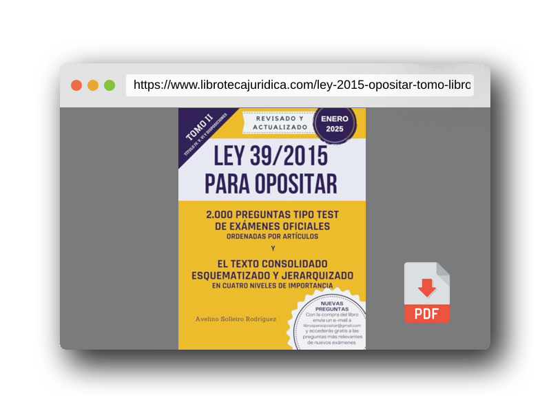 Vista previa del PDF del libro LEY 39/2015 PARA OPOSITAR - TOMO II: Un libro para los/as opositores/as que quieren dominar esta ley de forma fácil y rápida