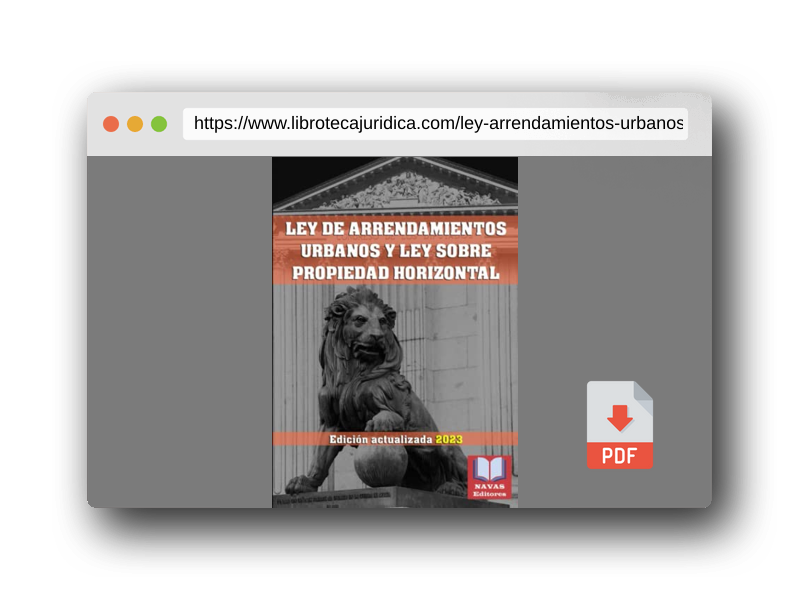Vista previa del PDF del libro LEY DE ARRENDAMIENTOS URBANOS Y LEY SOBRE PROPIEDAD HORIZONTAL. Edición actualizada.: Legislación Española