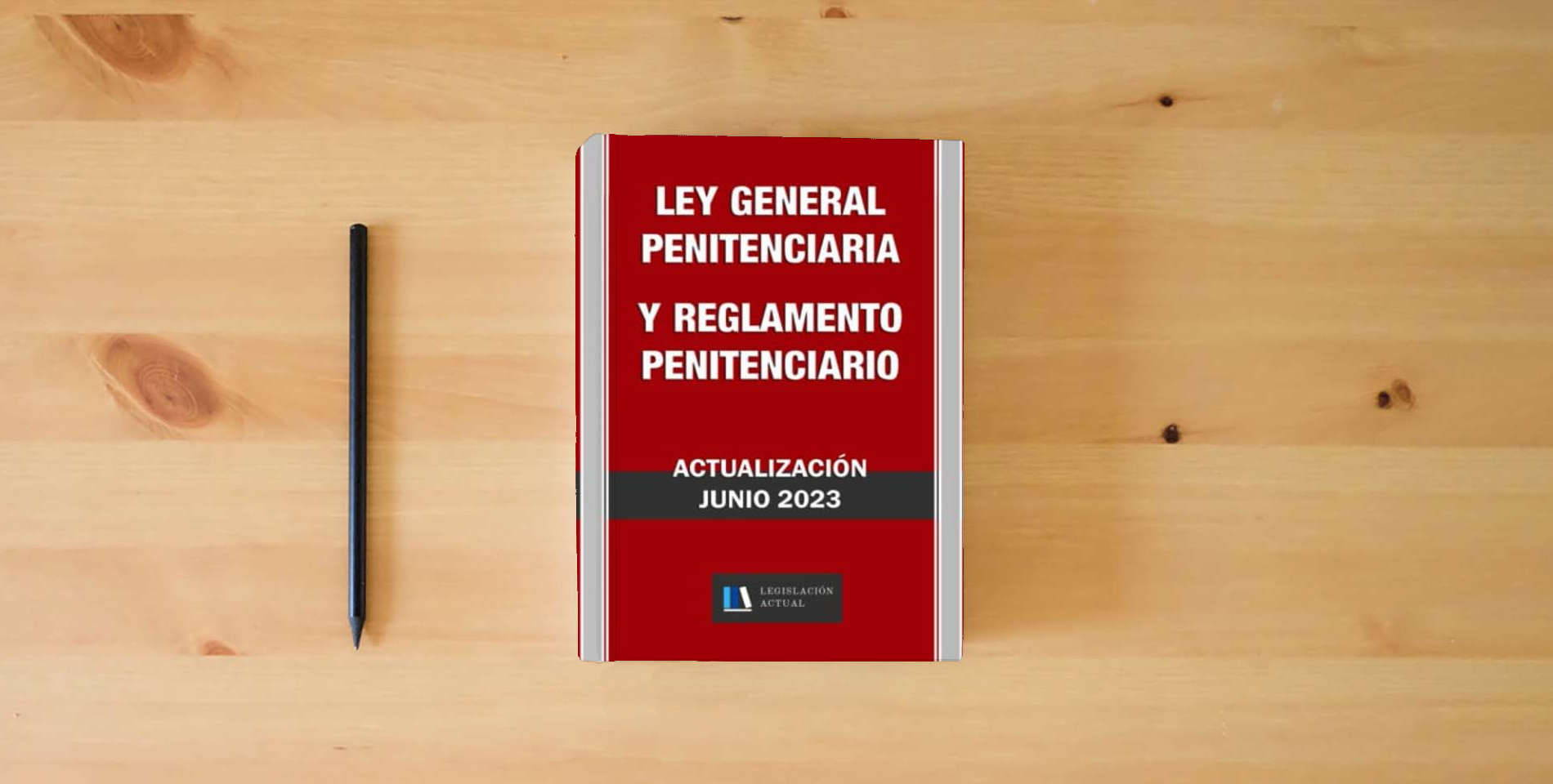 The book LEY GENERAL PENITENCIARIA Y REGLAMENTO PENITENCIARIO. Legislación Actual.: Para profesionales, estudiantes y opositores. is on the table