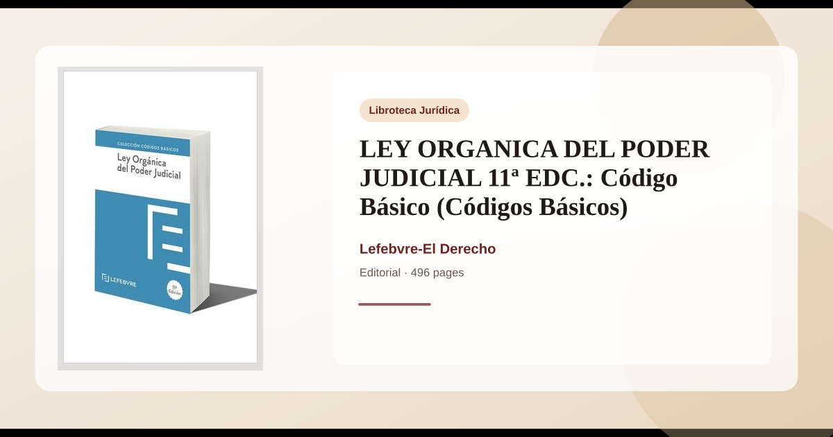 Libro LEY ORGANICA DEL PODER JUDICIAL 11ª EDC.: Código Básico (Códigos ...