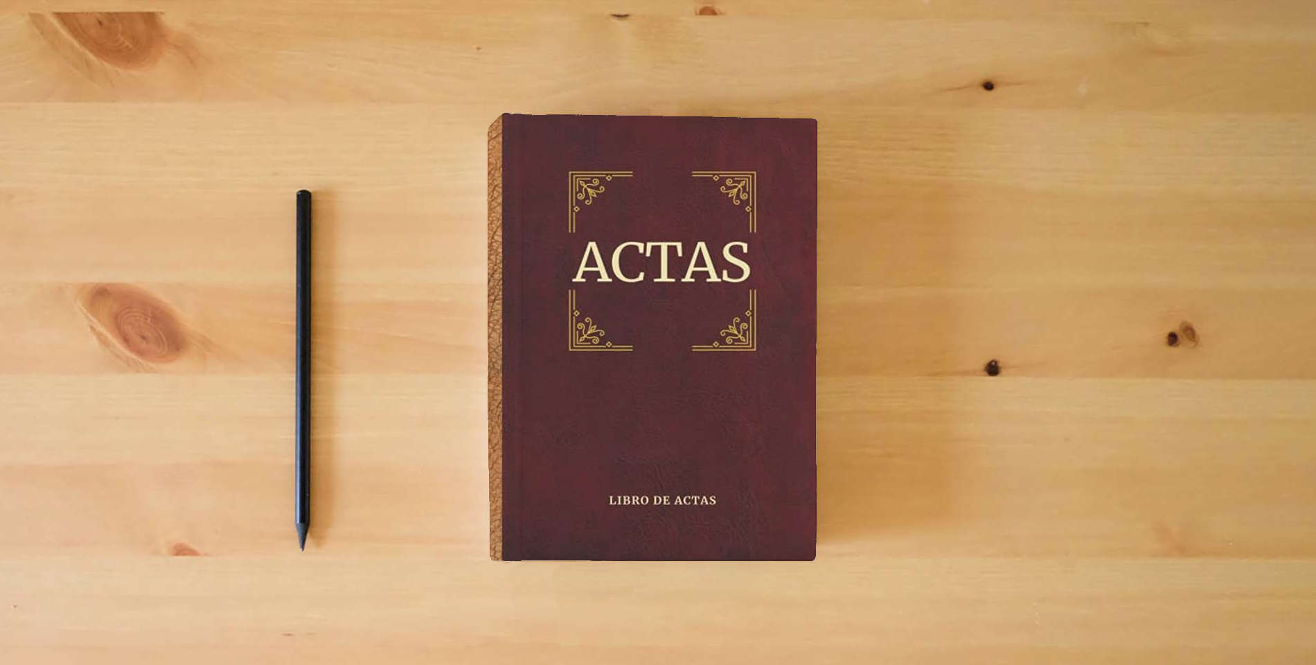 The book Libro de Actas: Asociaciones, comunidades de vecinos, Fundaciones y Sociedades- A4 (Constitución de sociedad) is on the table