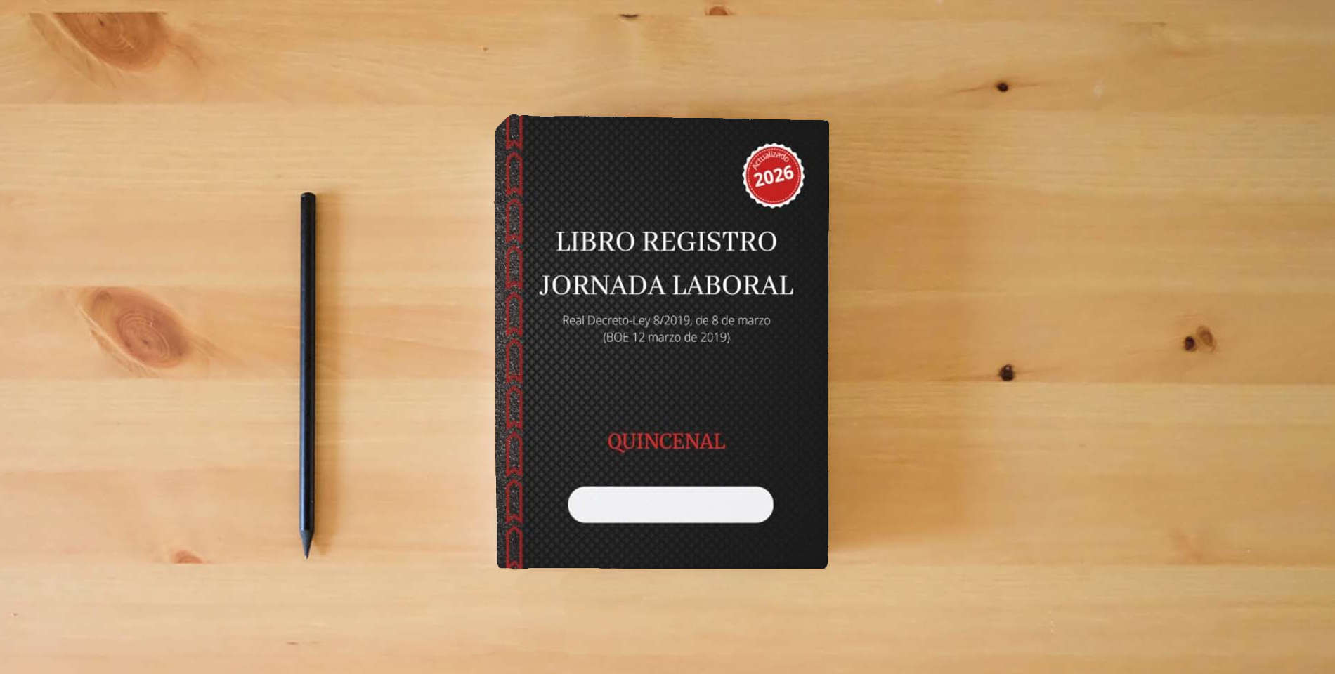 The book Libro Registro de Jornada Laboral- Quincenal: Para registrar horarios, turnos, pausas y firmas de empleados, acorde a la Legislación Española, 112 páginas tamaño folio papel 90 g/m² is on the table
