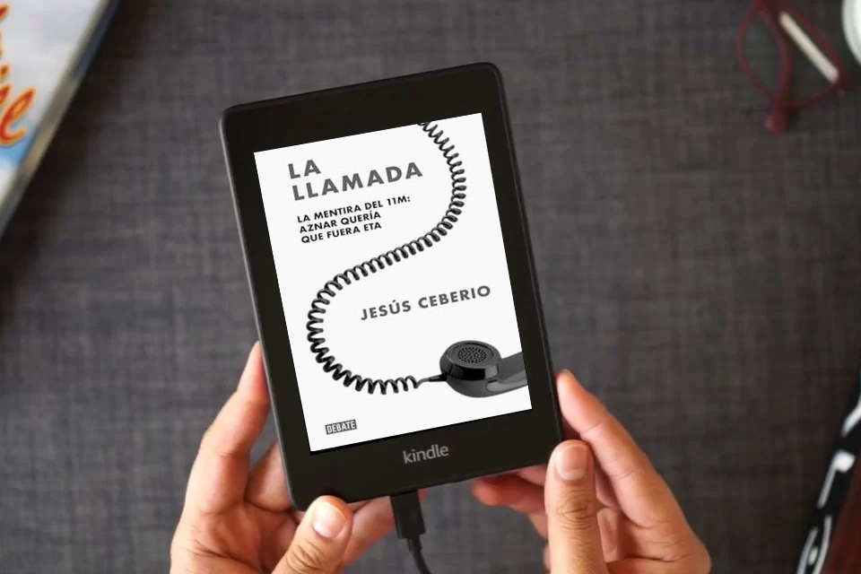 Lea en línea La llamada: La mentira del 11M: Aznar quería que fuera ETA (Crónica y Periodismo) como un eBook Kindle