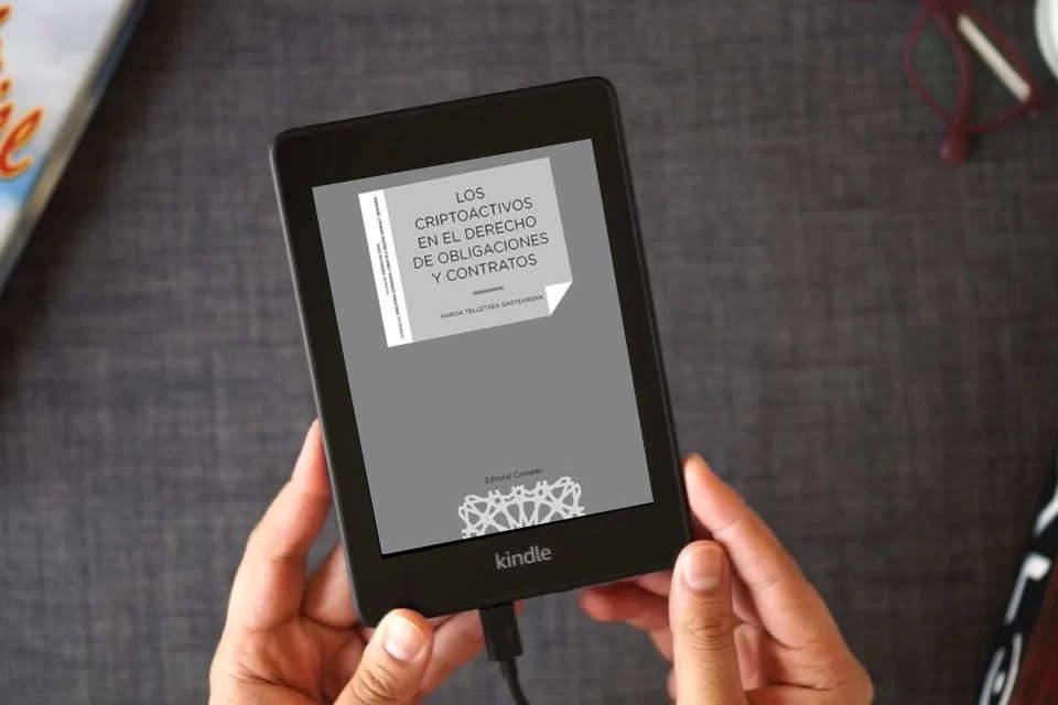 Lea en línea Los criptoactivos en el derecho de obligaciones y contratos (DERECHO CIVIL) como un eBook Kindle