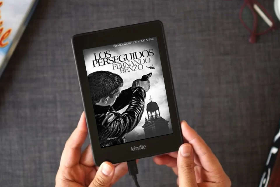 Lea en línea Los perseguidos: Premio Azorín de Novela 2023 (Autores Españoles e Iberoamericanos) como un eBook Kindle