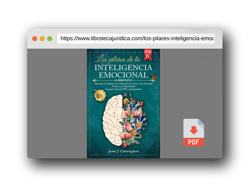 Vista previa del PDF del libro Los pilares de la INTELIGENCIA EMOCIONAL: 6 LIBROS EN 1: Aumenta la Confianza y la Autoestima a través de la Psicología Positiva y la Mentalidad. Lenguaje corporal, PNL y manipulación + EJERCICIOS