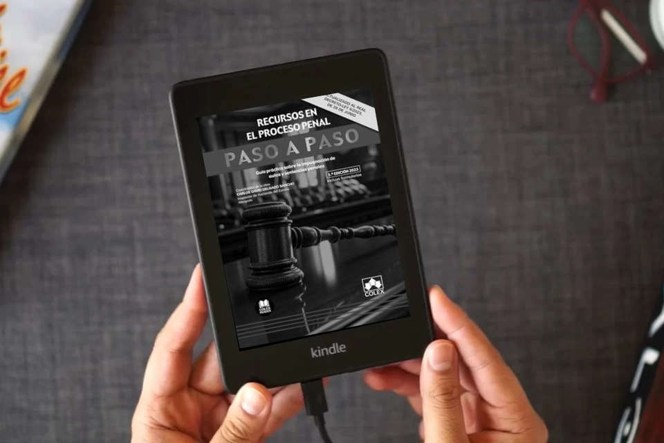 Lea en línea Los recursos en el proceso penal. Paso a paso: Guía práctica sobre la impugnación de autos y sentencias penales como un eBook Kindle
