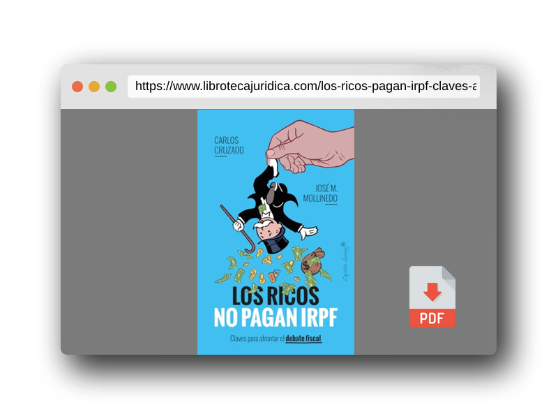 Vista previa del PDF del libro Los ricos no pagan IRPF: Claves para afrontar el debate fiscal (ENSAYO)
