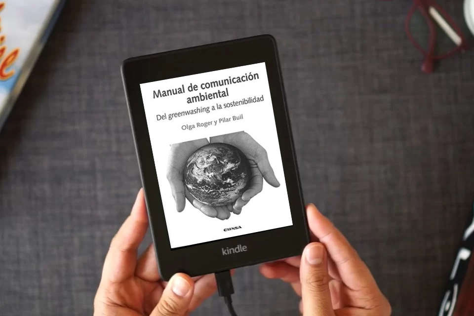 Lea en línea Manual de comunicación ambiental: del greenwashing a la sostenibilidad como un eBook Kindle