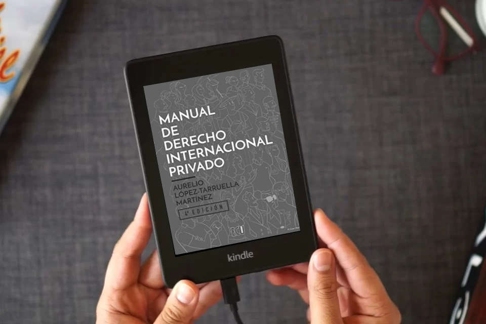Lea en línea Manual de Derecho Internacional Privado 4.ª ed.: 1 (ECU) como un eBook Kindle