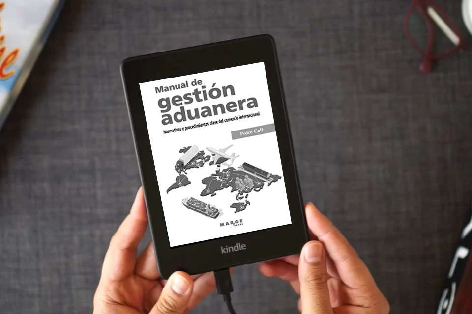 Lea en línea Manual De Gestión aduanera. normativas y Procedimientos Clave Del Comercio Internacional: Normativa y procedimientos clave del comercio internacional: 0 (Gestiona) como un eBook Kindle