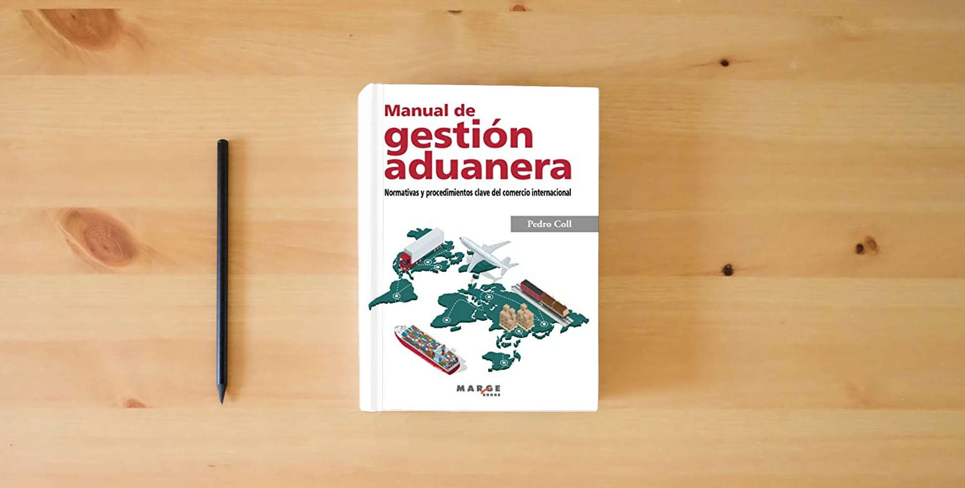 The book Manual De Gestión aduanera. normativas y Procedimientos Clave Del Comercio Internacional: Normativa y procedimientos clave del comercio internacional: 0 (Gestiona) is on the table