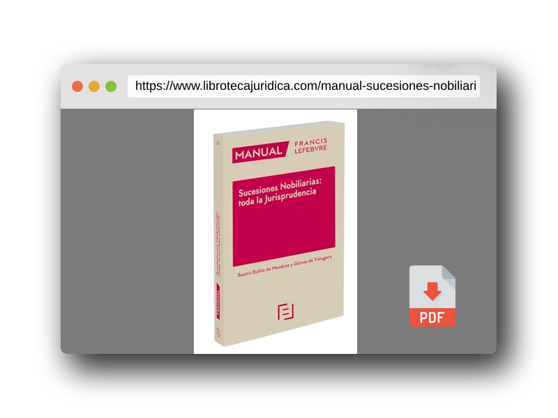 Vista previa del PDF del libro Manual Sucesiones Nobiliarias: Toda la Jurisprudencia (MANUALES)
