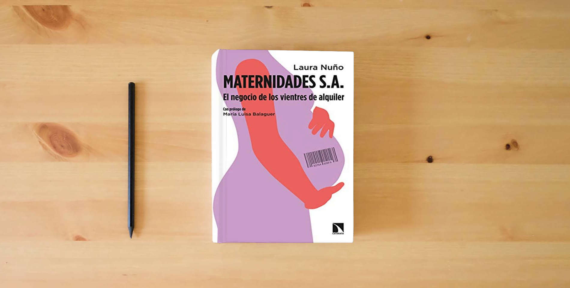 The book Maternidades s.a: El negocio de los vientres de alquiler: 770 (COLECCION MAYOR) is on the table