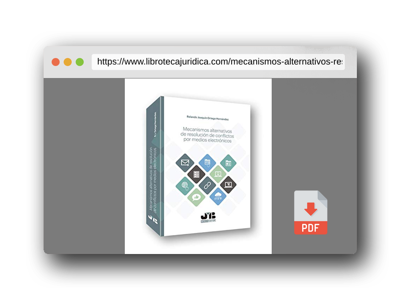 Vista previa del PDF del libro Mecanismos alternativos de resolución de conflictos por medios electrónicos (BOSCH)