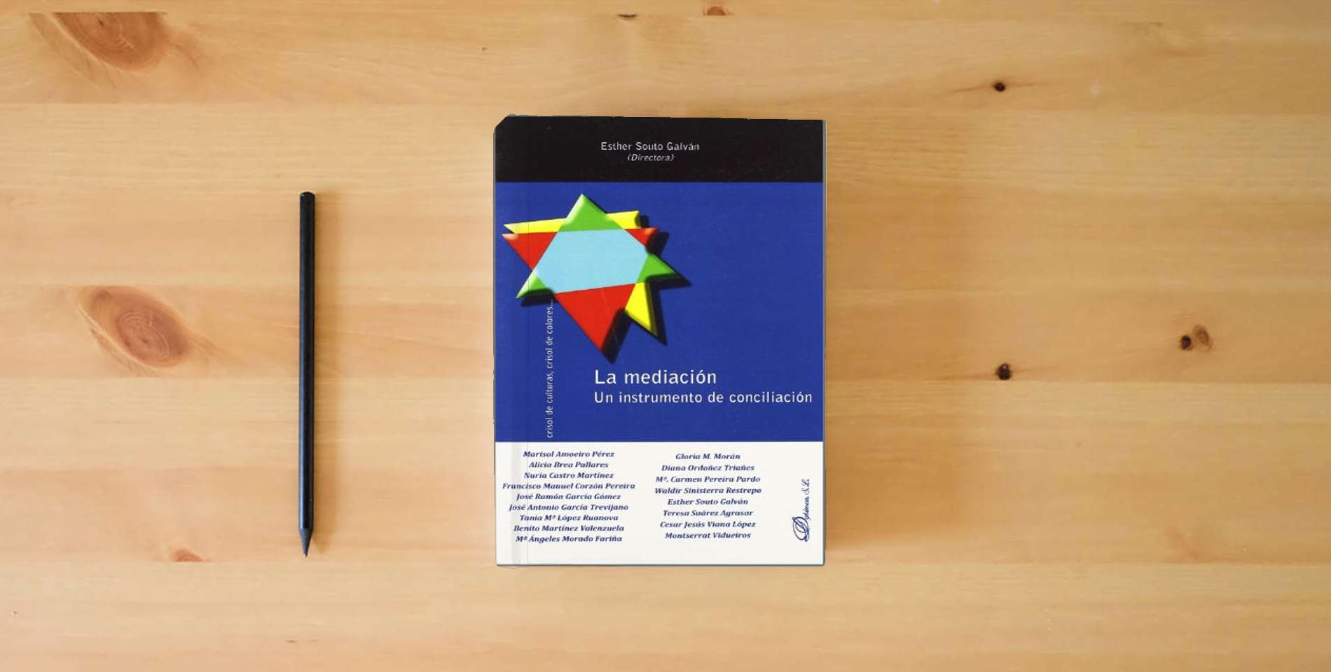 The book La mediación. Un instrumento de conciliación. (SIN COLECCION) is on the table