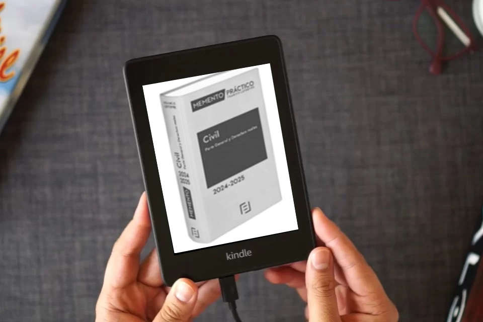 Lea en línea Memento Civil. Parte general y Derechos reales 2024-2025 (MANUALES) como un eBook Kindle