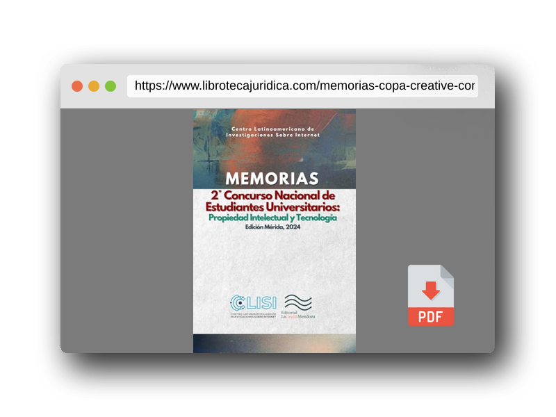 Vista previa del PDF del libro MEMORIAS: Copa Creative Commons: 2° Concurso Nacional de Estudiantes Universitarios: Propiedad Intelectual y Tecnología