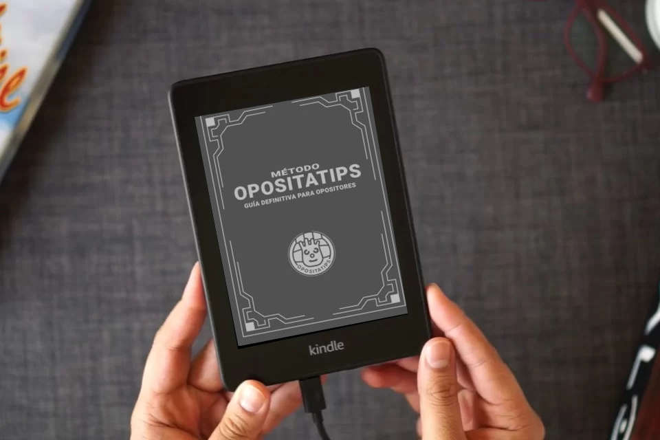 Lea en línea Método OPOSITATIPS: Guía definitiva para opositores como un eBook Kindle