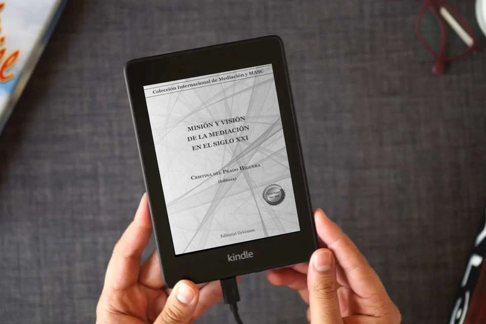 Lea en línea Misión y visión de la mediación en el siglo XXI como un eBook Kindle