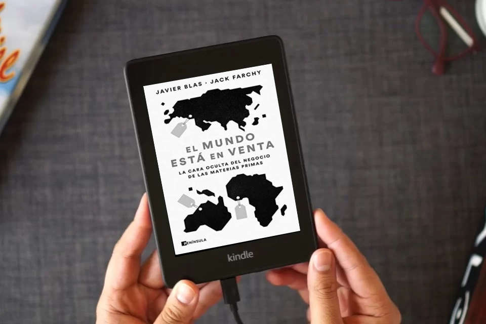 Lea en línea El mundo está en venta: La cara oculta del negocio de las materias primas (PENINSULA) como un eBook Kindle