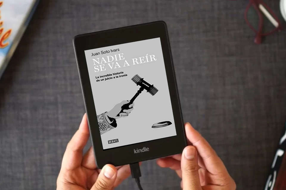Lea en línea Nadie se va a reír: La increíble historia de un juicio a la ironía (Sociedad) como un eBook Kindle