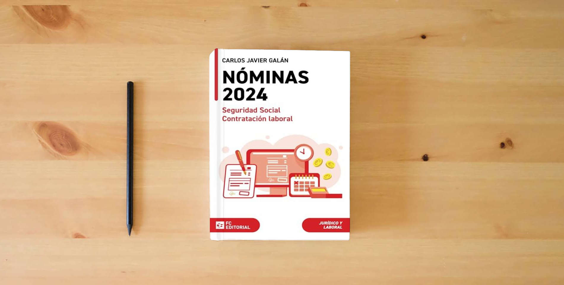 The book Nóminas, Seguridad Social y Contratación Laboral 2024 is on the table