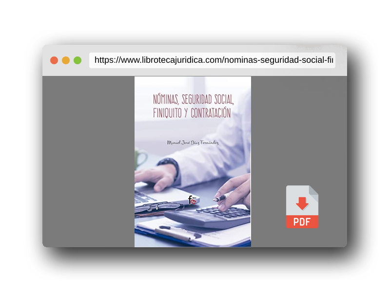 Vista previa del PDF del libro Nóminas, Seguridad Social, Finiquito y Contratación, Colección Empresa
