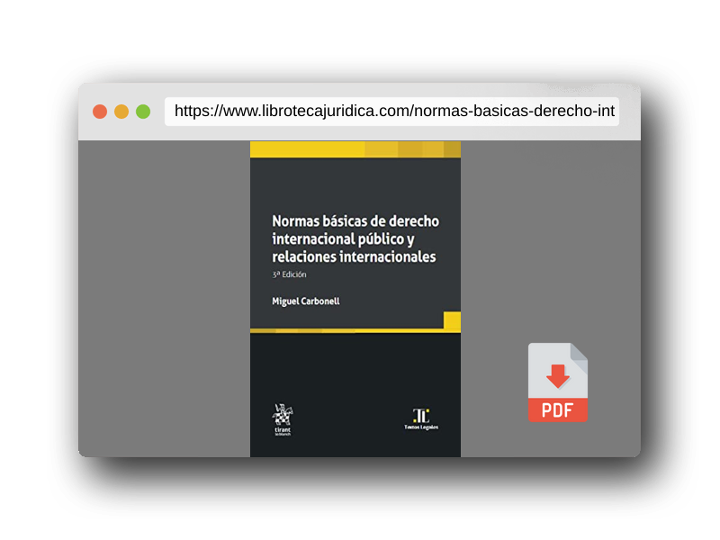 Vista previa del PDF del libro Normas básicas de Derecho Internacional Público y Relaciones Internacionales 3ª Edición (Textos Legales -Mexico-)