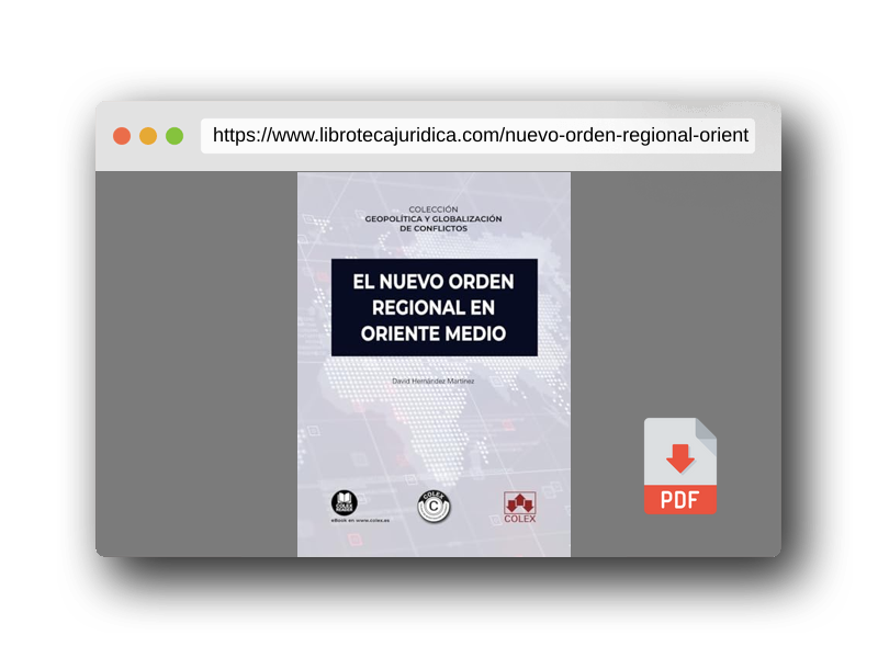 Vista previa del PDF del libro El nuevo orden regional en Oriente Medio: 3 (Colección geopolítica y globalización de conflictos)