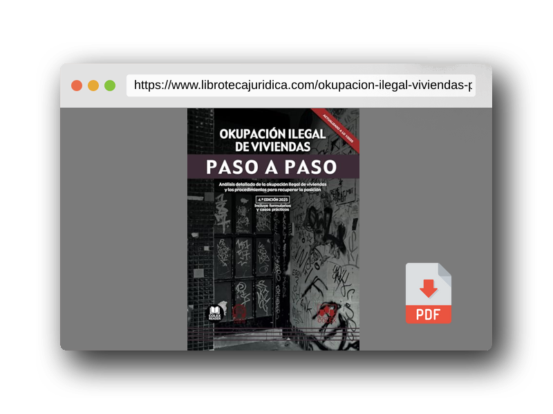 Vista previa del PDF del libro Okupación ilegal de viviendas. Paso a paso: Análisis detallado de la okupación ilegal de viviendas y los procedimientos para recuperar la posición