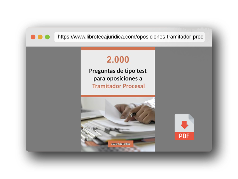 Vista previa del PDF del libro Oposiciones a Tramitador Procesal: 2.000 Preguntas de Tipo Test Resueltas para Preparar el Examen